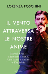 Title: Il vento attraversa le nostre anime, Author: Lorenza Foschini