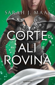 Title: La corte di ali e rovina, Author: Sarah J. Maas