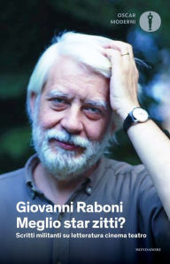 Title: Meglio star zitti?, Author: Giovanni Raboni