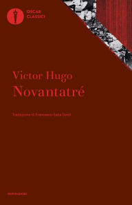 Title: Novantatré, Author: Victor Hugo
