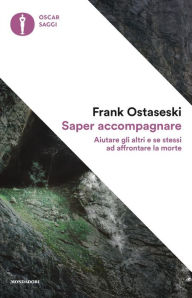 Title: Saper accompagnare, Author: Frank Ostaseski