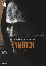 Title: Eymerich - Libro tre, Author: Valerio Evangelisti