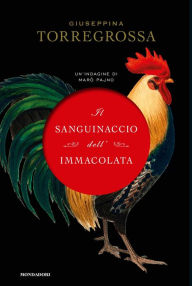 Title: Il sanguinaccio dell'immacolata, Author: Giuseppina Torregrossa