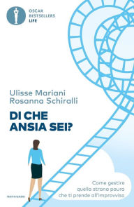 Title: Di che ansia sei?, Author: Rosanna Schiralli