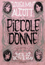 PICCOLE DONNE - Meg, Jo, Bet & Amy