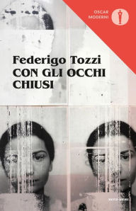 Title: Con gli occhi chiusi, Author: Federigo Tozzi