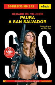 Title: Paura a San Salvador (Segretissimo SAS), Author: Gérard de Villiers