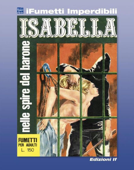 Isabella n. 2 (iFumetti Imperdibili): Nelle spire del barone, Isabella n. 2, 28 aprile 1966