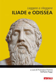 Title: Leggere e rileggere Iliade e Odissea, Author: AA.VV.