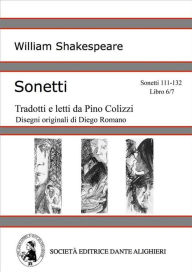 Title: Sonetti 111-132 - Libro 6/7 (Versione IPAD), Author: William Shakespeare