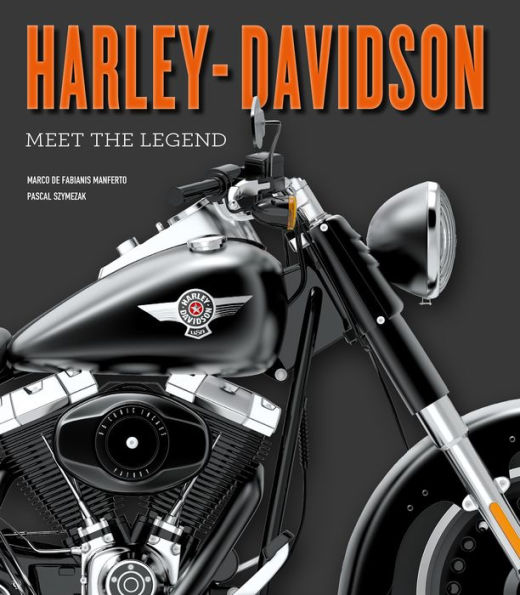 Harley Davidson: Meet the Legend