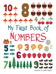 Title: My First Book of Numbers, Author: Agnese Baruzzi