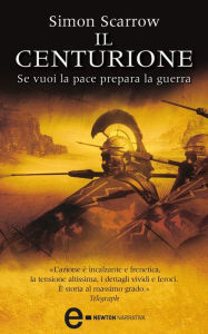 Title: Il centurione, Author: Simon Scarrow