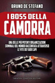 Title: I boss della camorra, Author: Bruno De Stefano