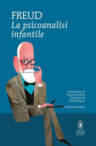 Title: La psicoanalisi infantile, Author: Sigmund Freud