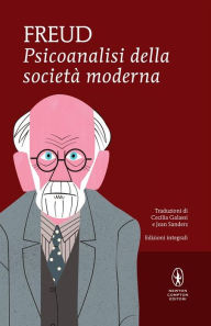 Title: Psicoanalisi della società moderna, Author: Sigmund Freud