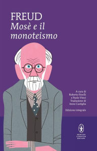 Title: Mosè e il monoteismo, Author: Sigmund Freud