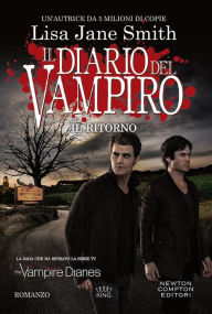 Title: Il diario del vampiro - Il ritorno, Author: L. J. Smith