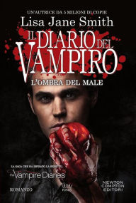 Title: Il diario del vampiro - L'ombra del male, Author: L. J. Smith