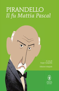 Title: Il fu Mattia Pascal, Author: Luigi Pirandello