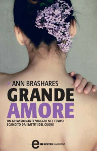 Title: Grande amore, Author: Ann Brashares