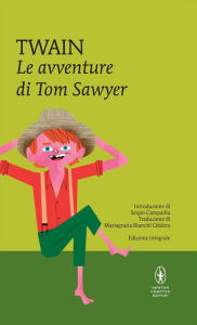 Title: Le avventure di Tom Sawyer, Author: Mark Twain