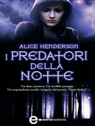 Title: I predatori della notte, Author: Alice Henderson