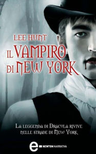 Title: Il vampiro di New York, Author: Lee Hunt