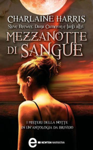 Title: Mezzanotte di sangue, Author: a cura di Charlaine Harris