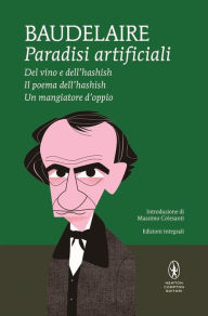 Title: Paradisi artificiali, Author: Charles Baudelaire