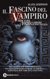 Title: Il fascino del vampiro, Author: Alaya Johnson