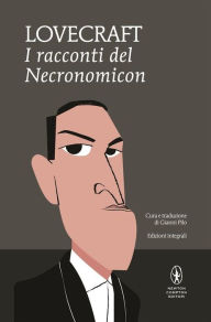 Title: I racconti del Necronomicon, Author: H. P. Lovecraft