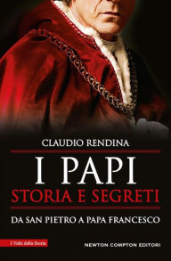 Title: I papi. Storia e segreti, Author: Claudio Rendina