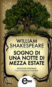 Title: Sogno di una notte di mezza estate, Author: William Shakespeare