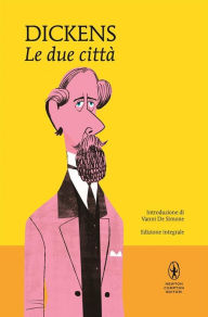 Title: Le due città, Author: Charles Dickens