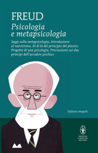 Title: Psicologia e metapsicologia, Author: Sigmund Freud