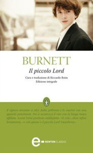 Title: Il piccolo Lord, Author: Frances Hodgson Burnett