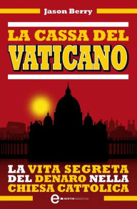 Title: La cassa del Vaticano, Author: Jason Berry