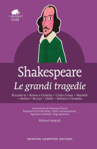 Title: Le grandi tragedie, Author: William Shakespeare