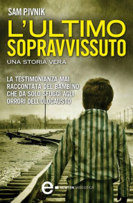 Title: L'ultimo sopravvissuto, Author: Sam Pivinik