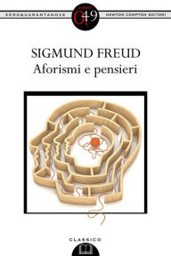 Title: Aforismi e pensieri, Author: Sigmund Freud