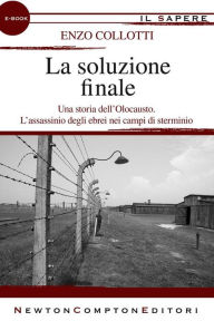 Title: La soluzione finale, Author: Enzo Collotti