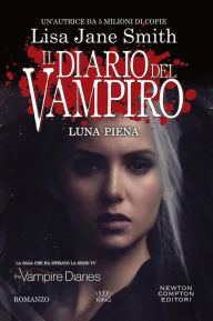 Title: Il diario del vampiro. Luna piena, Author: L. J. Smith