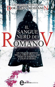 Title: Il sangue nero dei Romanov, Author: Dora Levy Mossanen