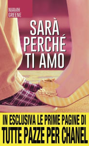 Title: Sarà perché ti amo, Author: Niamh Greene