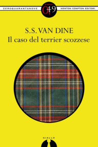 Title: Il caso del terrier scozzese, Author: S.S. Van Dine