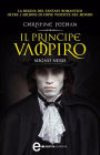 Il principe vampiro. Sogno nero