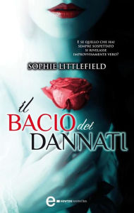 Title: Il bacio dei dannati, Author: Sophie Littlefield