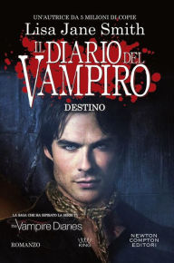 Title: Il diario del vampiro. Destino, Author: L. J. Smith