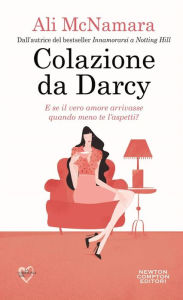 Title: Colazione da Darcy, Author: Ali McNamara